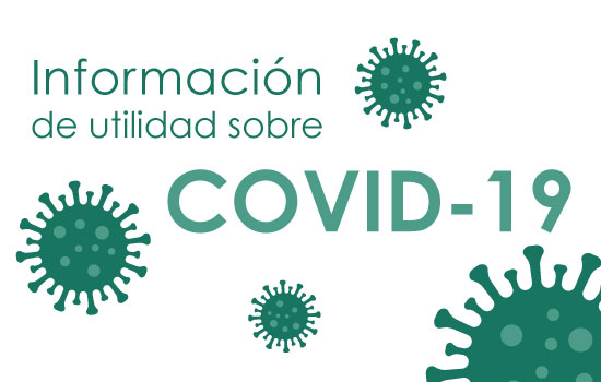 Información de utilidad sobre COVID -19